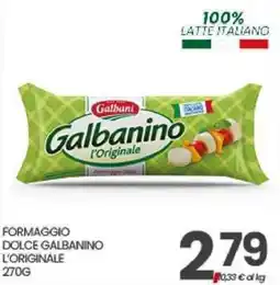 Eurospar Formaggio dolce galbanino l'originale offerta