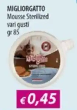 Acqua & Sapone Migliorgatto Mousse Sterilized offerta