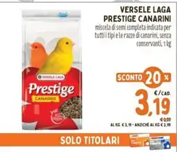 Pet Store Conad Versele-Laga Prestige Canarini offerta