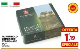 Gran mercato Quartirolo Lombardo dop Stagionato offerta