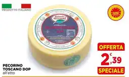 Gran mercato Pecorino Toscano DOP all'etto offerta