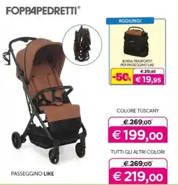 Universo Bimbo Foppapedretti passeggino like offerta