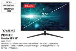 Wellcome Yashi Pioneer Monitor IPS 32" offerta