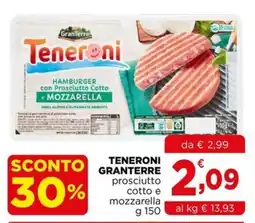 Gran mercato Teneroni Granterre prosciutto cotto e mozzarella offerta