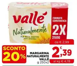 Gran mercato Margarina naturalmente Valle offerta