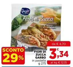 Gran mercato Fiori di Zucca Garbo offerta