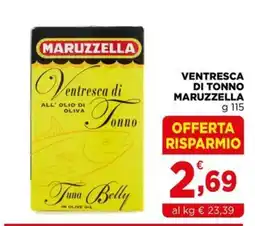 Gran mercato Ventresca di Tonno Maruzzella offerta