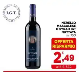 Gran mercato Nerello Mascalese o Syrah IGT Nuttata offerta