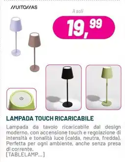Buffetti Muitomas lampada touch ricaricabile offerta