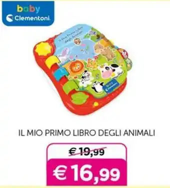 Universo Bimbo Il mio primo libro degli animali Clementoni offerta