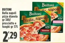 Rossotono Carrefour Buitoni Bella Napoli pizza diavola offerta