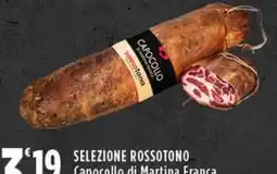 Rossotono Carrefour Capocollo di Martina Franca offerta