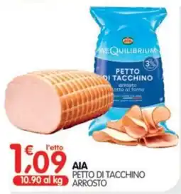 Le Delizie del Sud AIA PETTO DI TACCHINO ARROSTO offerta