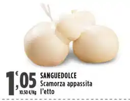 Rossotono Carrefour Sanguedolce Scamorza appassita offerta