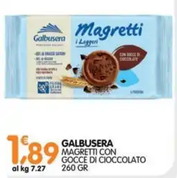 Le Delizie del Sud Galbusera Magretti con gocce di cioccolato offerta