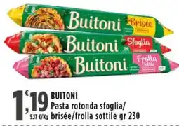 Rossotono Carrefour Buitoni Pasta rotonda sfoglia/brisée/frolla sottile offerta