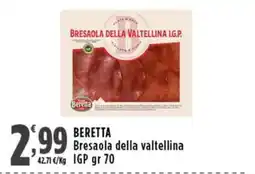 Rossotono Carrefour Beretta Bresaola della valtellina IGP offerta