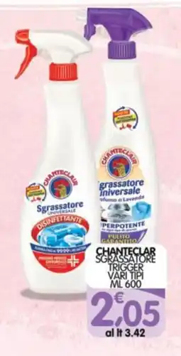 Le Delizie del Sud Chanteclair sgrassatore trigger vari tipi offerta