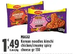 Rossotono Carrefour Maggi Korean noodles kimchi chicken/creamy spicy cheese offerta