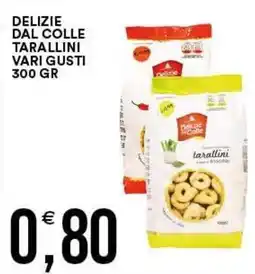 Vantaggio Cash&Carry Delizie dal Colle tarallini offerta