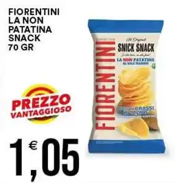 Vantaggio Cash&Carry Fiorentini la non patatina snack offerta