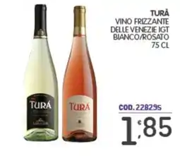 Eurocash Tura vino frizzante delle venezie igt bianco/rosato offerta