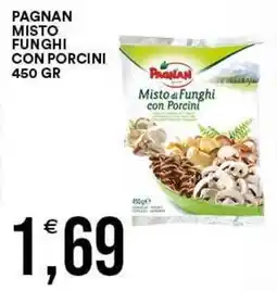 Vantaggio Cash&Carry Pagnan Misto di Funghi con Porcini offerta