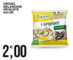 Vantaggio Cash&Carry Orogel melanzane grigliate offerta