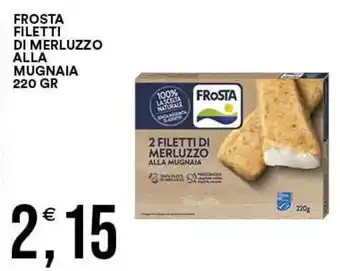 Vantaggio Cash&Carry Frosta filetti di merluzzo alla mugnaia offerta