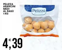 Vantaggio Cash&Carry Pelizza arancini medi al ragù offerta