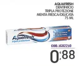 Eurocash Aquafresh dentifricio tripla protezione menta fresca/delicata offerta