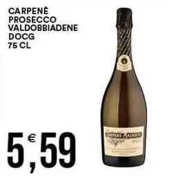 Vantaggio Cash&Carry Carpenè Malvolti Prosecco Valdobbiadene DOCG offerta