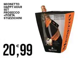 Vantaggio Cash&Carry Mionetto Happy Hour Set Prosecco + Porta Stuzzichini offerta