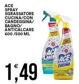 Vantaggio Cash&Carry Ace spray sgrassatore cucina/con candeggina/bagno/anticalcare offerta