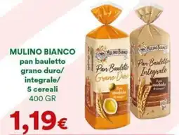 Supermercati Pasquale Prisco Mulino Bianco pan bauletto grano duro offerta