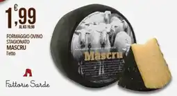 Iper Nonna Isa Formaggio ovino stagionato Mascru offerta