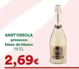Supermercati Pasquale Prisco Sant'Orsola prosecco blanc de blancs offerta