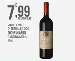 Iper Nonna Isa Vino Bovale di Terralba DOC Dominariu Cantina Melis offerta
