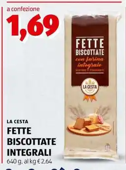 ALDI LA CESTA FETTE BISCOTTATE INTEGRALI offerta