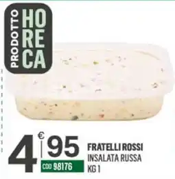 Tutto Risparmio Cash&Carry Insalata russa Fratelli Rossi offerta
