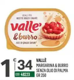 Tutto Risparmio Cash&Carry Valle' margarina & burro offerta