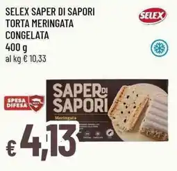 Famila Superstore Selex saper di sapori torta meringata offerta