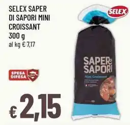 Famila Superstore Selex saper di sapori mini croissant offerta
