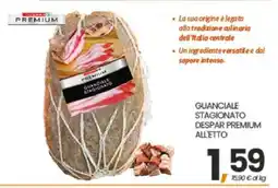 Eurospar GUANCIALE STAGIONATO DESPAR PREMIUM ALLETTO offerta