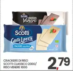 Eurospar CRACKERS DI RISO SCOTTI CLASSICO 200G/RISO VENERE 160G offerta
