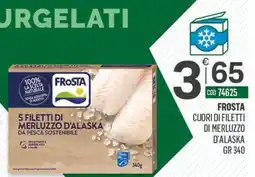 Tutto Risparmio Cash&Carry Frosta cuori di filetti di merluzzo d'alaska offerta