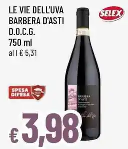 Famila Superstore Le vie dell'uva Barbera d'Asti offerta