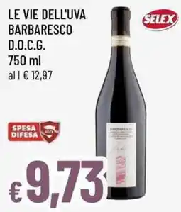 Famila Superstore Le vie dell'uva barbaresco offerta