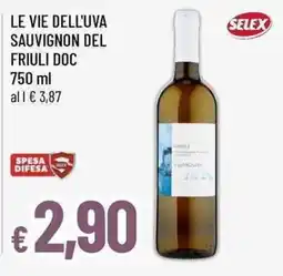 Famila Superstore Le vie dell'uva Sauvignon del Friuli DOC offerta