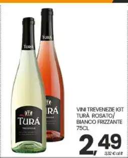 Eurospar VINI TREVENEZIE IGT TURÀ ROSATO/BIANCO FRIZZANTE 75CL offerta